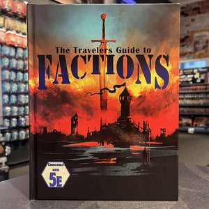 The Travelers Guide to Factions | 5E Compatiable