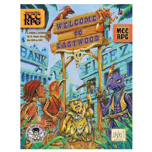 Dungeon Crawl Classics - Welcome to Eastwood | Fantasy RPG - Bea DnD Games