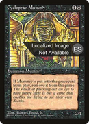 Cyclopean Mummy [Fourth Edition Foreign Black Border]