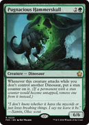 Pugnacious Hammerskull [Foundations Commander]