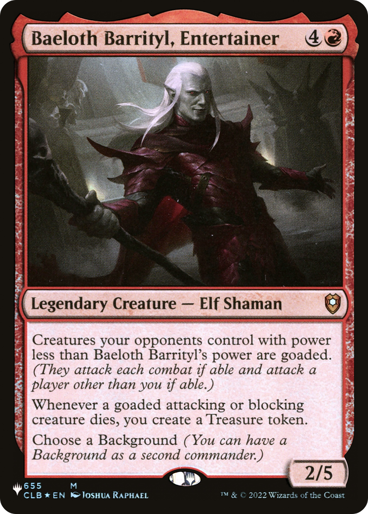Baeloth Barrityl, Entertainer [The List]