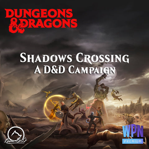 D&D Shadows Crossing - A D&D Campaign ticket