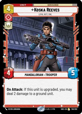 Koska Reeves - Loyal Nite Owl (150/262) (150/262) [Shadows of the Galaxy]