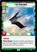 The Marauder - Shuttling the Bad Batch (102/262) (102/262) [Shadows of the Galaxy]