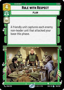 Rule with Respect (106/262) (106/262) [Shadows of the Galaxy]