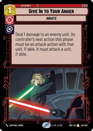 Give In to Your Anger (144/262) (144/262) [Shadows of the Galaxy]