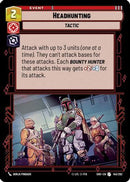 Headhunting (145/262) (145/262) [Shadows of the Galaxy]