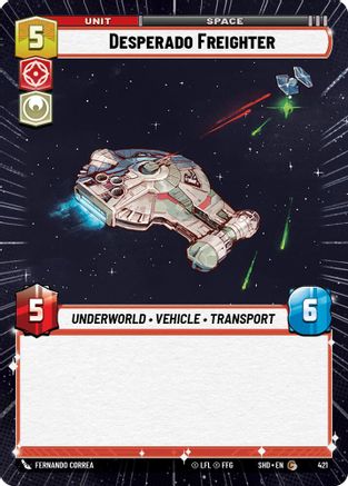 Desperado Freighter (421) (Hyperspace) (421) [Shadows of the Galaxy]