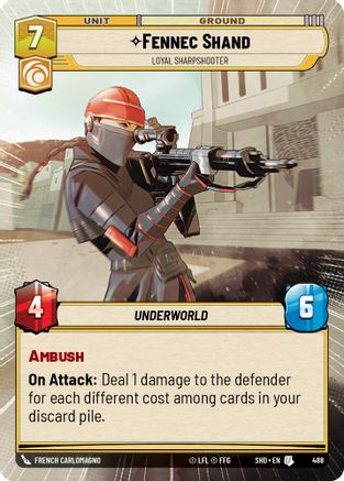 Fennec Shand - Loyal Sharpshooter (488) (Hyperspace) (488) [Shadows of the Galaxy]