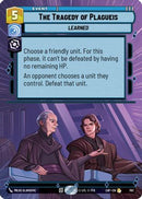 The Tragedy of Plagueis (783) (Hyperspace Foil) (783) [Legends of the Force]