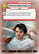 Oppression Breeds Rebellion (Foil) (34) [Secrets of Power: Weekly Play]