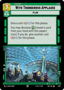 With Thunderous Applause (639) (Foil) (639) [Secrets of Power]