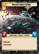Unsanctioned Patrol (724) (Hyperspace Foil) (724) [Ashes of the Empire]