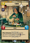 Qimir - Everyone Has a Weakness (706) (Hyperspace Foil) (706) [Homeworlds]