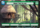 Bright Tree Village // Weakness (295 // t07/05) (Hyperspace) (295 // T07/05) [Homeworlds]