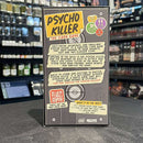 Psycho Killer The Card Game - Can You Survive?