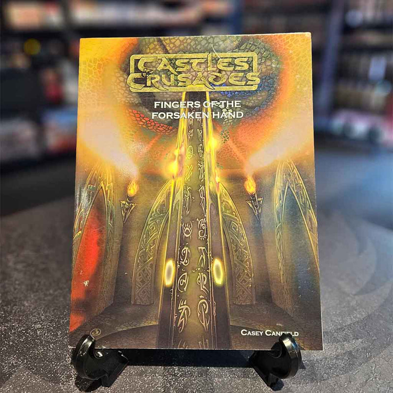 Castles & Crusades RPG - Fingers of the Forsaken Hand | Fantasy RPG Adventure