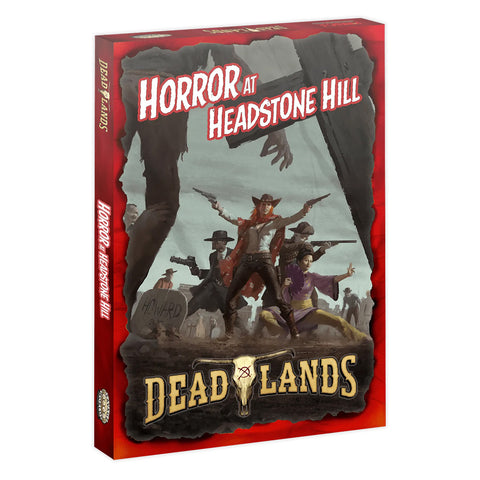 Deadlands: the Weird West - The Horror at Headstone Hill Boxed Set
