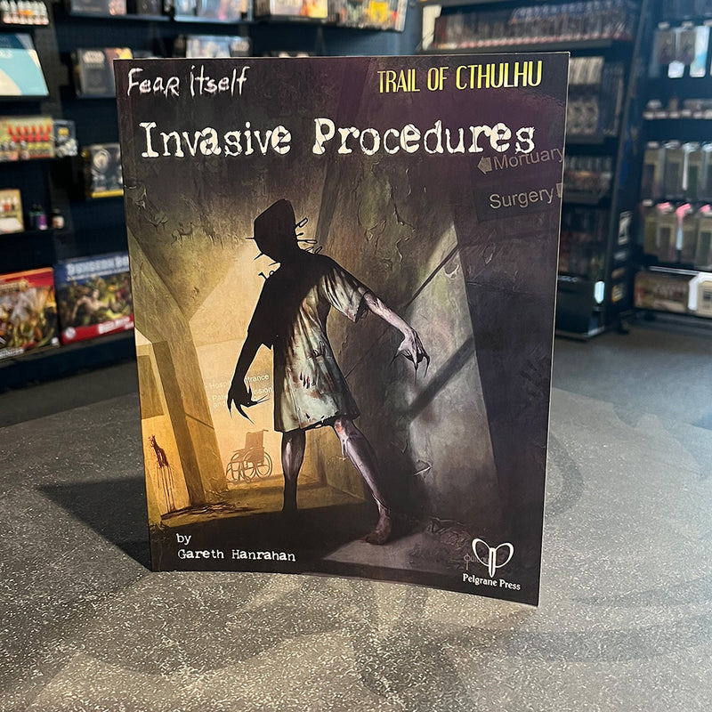 Fear Itself RPG - Invasive Procedures - Trail of Cthulhu