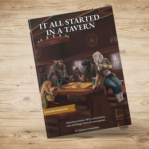 It All Started in a Tavern The Big Book of Fantasy RPG Adventure Hooks