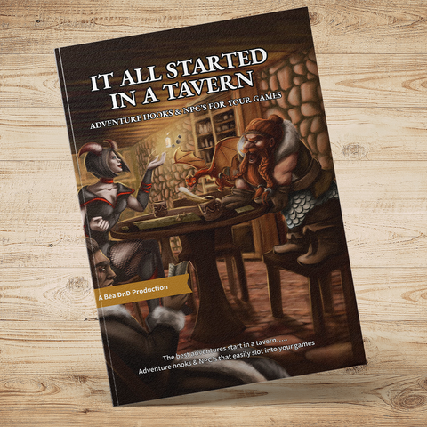 It All Started In A Tavern – 100 Adventure Hooks & NPCs For Your Games