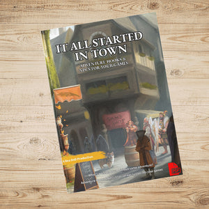 It All Started In Town -  Adventure Hooks, NPC's & Magic Items (PDF)