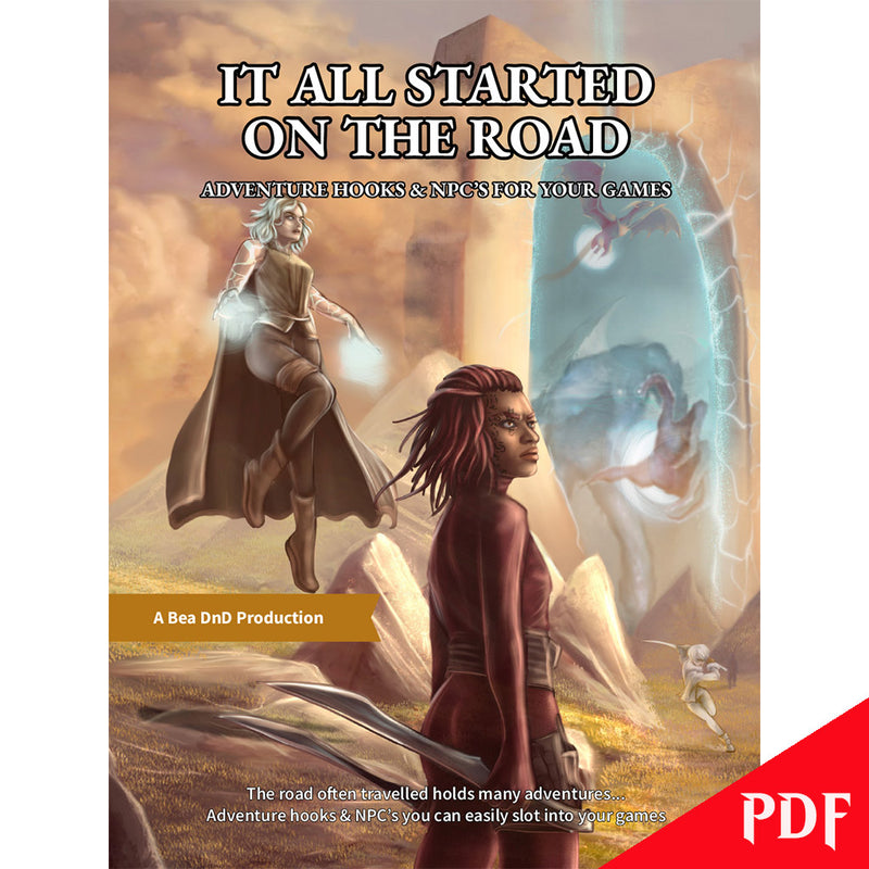 It All Started On The Road - Adventure Hooks & NPC's For Your Games - The PDF | Bea DnD Games