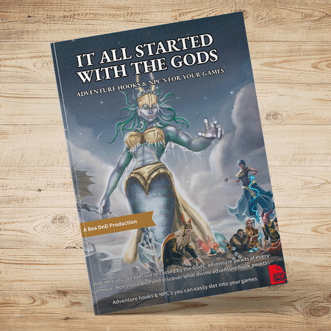 It All Started With The Gods - Adventure Hooks & NPC's (PDF)