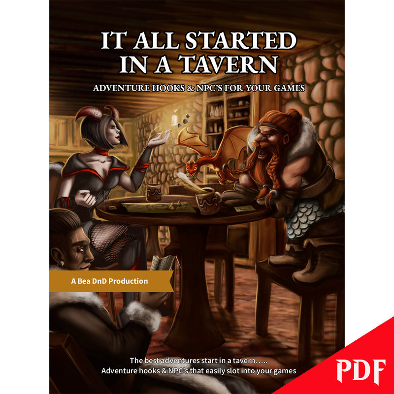 It All Started In A Tavern - 100 Adventure Hooks & 100 NPC's For Your Games- The PDF | Bea DnD Games