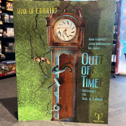 Trail of Cthulhu - Out of Time