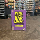 You Can't Say "UMMM..." After Dark Pack