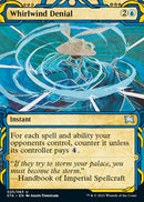 Whirlwind Denial [Strixhaven: Mystical Archive]