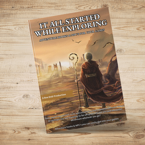 It All Started While Exploring – 100 Adventure Hooks & NPCs For Your Games