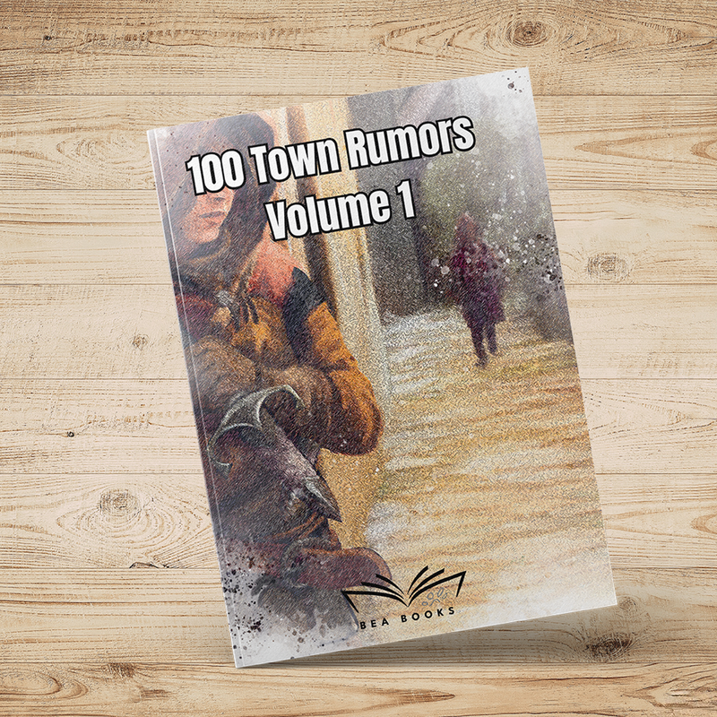 100 Town Rumors Volume 1 - Fantasy RPG Adventure Ideas