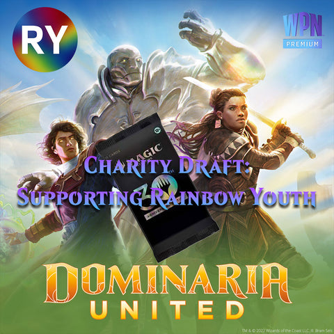 Charity Event: Dominaria United Draft with all Proceeds Donated to Rainbow Youth – Win a Magic 30th Pack or a Secret Lair and have PIZZA! ticket