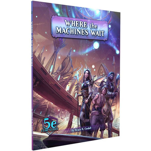 Arcana of the Ancients: Where the Machines Await - Bea DnD Games