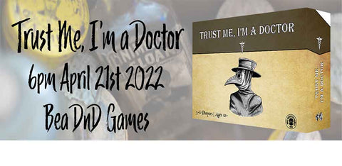 Board Game Thursday 21st April - Trust Me I'm A Doctor ticket - Bea DnD Games