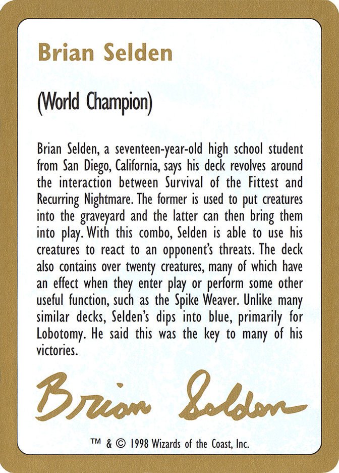 Brian Selden Bio [World Championship Decks 1998] - Bea DnD Games