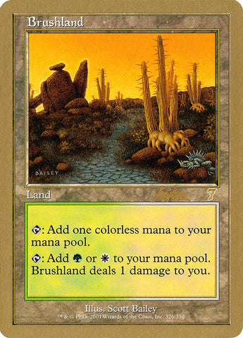 Brushland (Brian Kibler) [World Championship Decks 2002] - Bea DnD Games