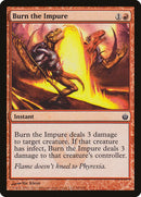 Burn the Impure [Mirrodin Besieged] - Bea DnD Games