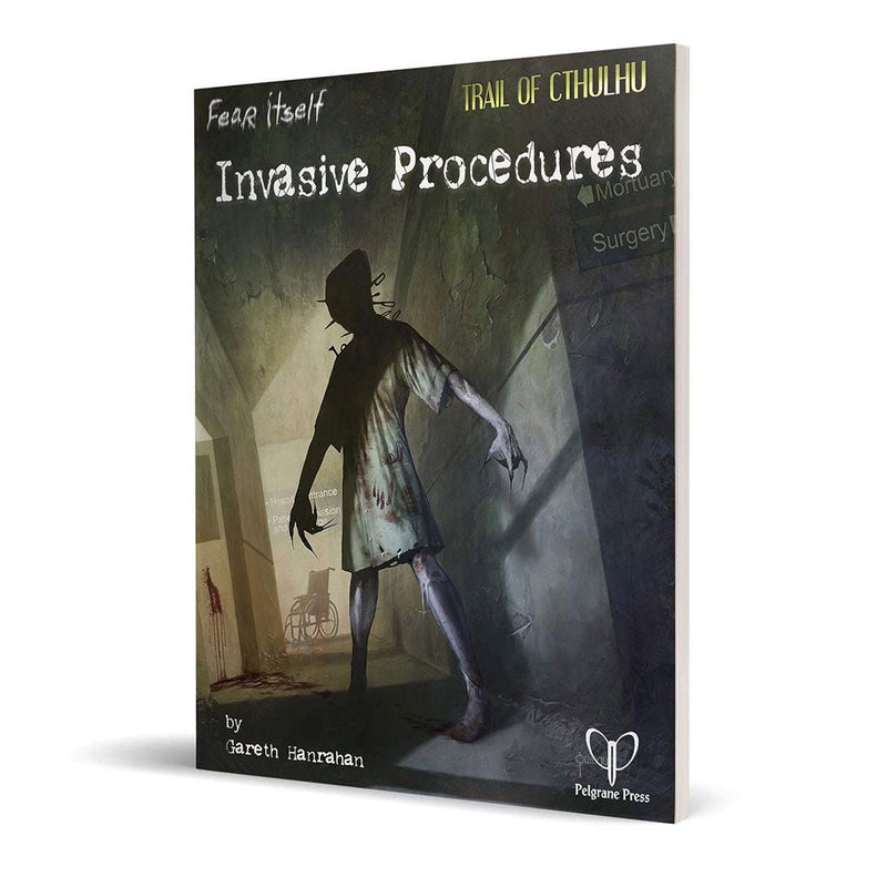 Fear Itself RPG - Invasive Procedures - Trail of Cthulhu - Bea DnD Games