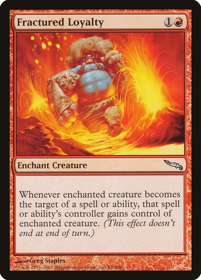 Fractured Loyalty [Mirrodin] - Bea DnD Games